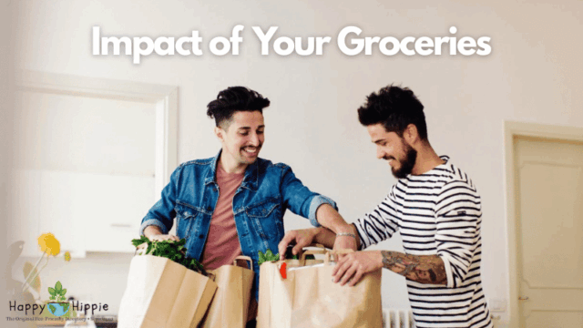 Impact Of Your Groceries