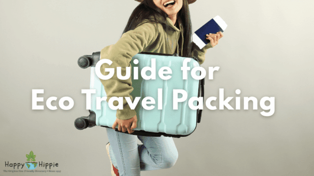 Guide for Eco Travel Packing